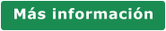 Más información