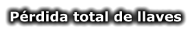 Pérdida total de llaves