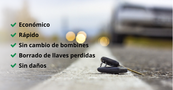 Económico Rápido Sin cambio de bombines Borrado de llaves perdidas Sin daños